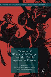 Cultures of Witchcraft in Europe from the Middle Ages to the Present - 2862000039