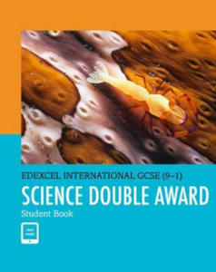Pearson Edexcel International GCSE (9-1) Science Double Award Student Book - 2877293636