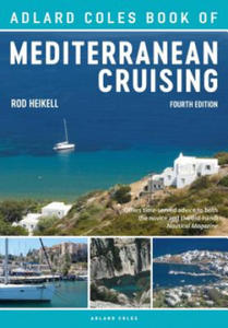 Adlard Coles Book of Mediterranean Cruising - 2878297331