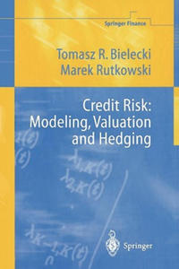 Credit Risk: Modeling, Valuation and Hedging - 2875237439