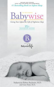 On Becoming Babywise: Giving Your Infant the Gift of Nighttime Sleep - 2874789089