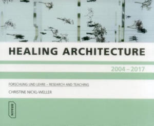 Healing Architecture 2004-2017 - 2874791099