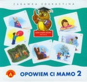 Opowiem Ci mamo cz 2 - 2861914585