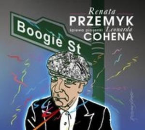 Boogie Street Renata Przemyk piewa piosenki Leonarda Cohena - 2877313276