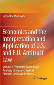 Economics and the Interpretation and Application of U.S. and E.U. Antitrust Law - 2878083967