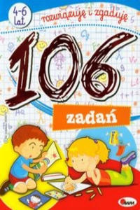 106 zada 4-6 lat rozwizuj i zgaduj - 2861931084