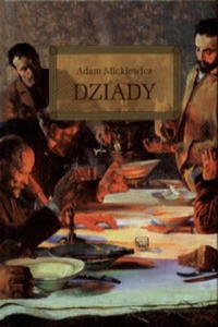 Mickiewicz Adam - Dziady - 2865191008