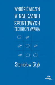 Wybr wicze w nauczaniu sportowych technik pywania - 2870387153