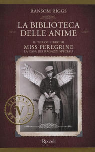 La biblioteca delle anime. Il terzo libro di Miss Peregrine. La casa dei ragazzi speciali - 2873611762