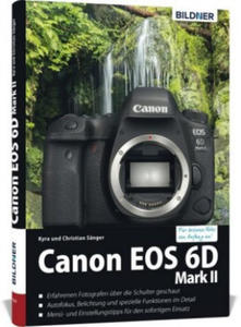 Canon EOS 6D Mark 2 - Fr bessere Fotos von Anfang an - 2866875229