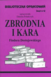 Biblioteczka Opracowa Zbrodnia i kara Fiodora Dostojewskiego - 2875796471