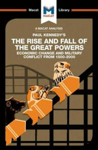 Analysis of Paul Kennedy's The Rise and Fall of the Great Powers - 2877042213