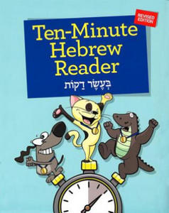 Ten-Minute Hebrew Reader (Revised) - 2873997934