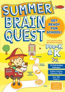 Summer Brain Quest: Between Grades Pre-K & K - 2861901738