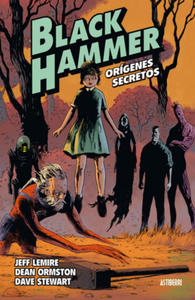 Black Hammer 1. Los orgenes - 2863079548