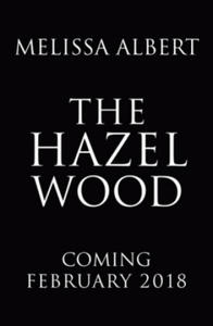 Hazel Wood - 2862615424