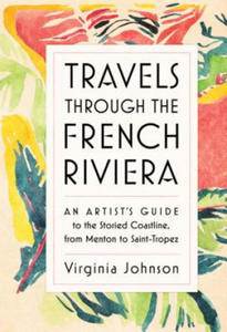 Travels Through the French Riviera - 2862041558