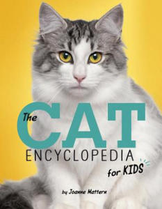 The Cat Encyclopedia for Kids - 2877399234