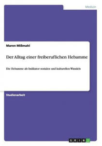 Alltag einer freiberuflichen Hebamme - 2877494268