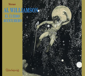 AL WILLIAMSON EL ULTIMO AVENTURERO - 2875666901