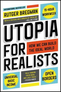 Utopia for Realists: How We Can Build the Ideal World - 2873009510