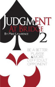 Judgment at Bridge 2: Be a Better Player and More Difficult Opponent - 2877953786