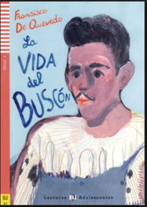 LA VIDA DEL BUSCON +CD: Nivel A1 . LECTURAS ELI ADOLESCENTES - 2873017958