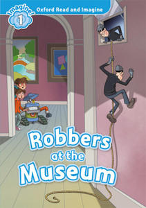 Oxford Read and Imagine: Level 1: Robbers At the Museum Audio Pack - 2878430241