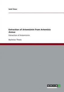 Extraction of Artemisinin from Artemisia Annua - 2866657363