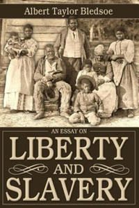 An Essay on Liberty and Slavery - 2871137439