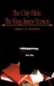 The Only Bible: The King James Version - 2875805097
