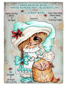 Sherri Baldy My-Besties TM Winter Wonderland Filled With Love Coloring Book: Sherri Baldy Christmas Holiday Coloring Book - 2876538522