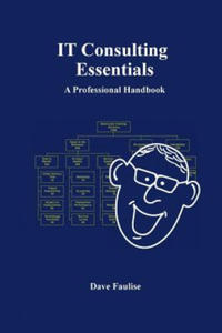 IT Consulting Essentials: A Professional Handbook - 2867112335