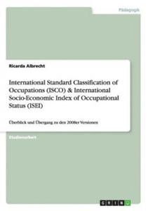 International Standard Classification of Occupations (ISCO) & International Socio-Economic Index of Occupational Status (ISEI) - 2878441749