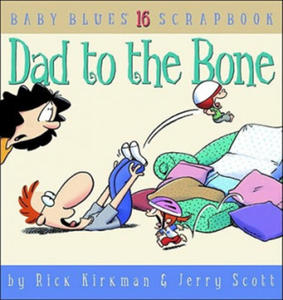 Dad to the Bone: Baby Blues Scrapbook #16 - 2861930988