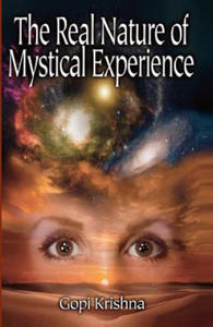 The Real Nature of Mystical Experience - 2861953064