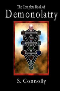 The Complete Book of Demonolatry - 2868249777