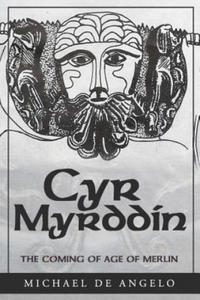 Cyr Myrddin: The Coming of Age of Merlin - 2866347178