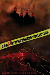 D.O.A.: Extreme Horror Anthology - 2878081372