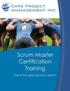 Scrum Master Certification Training: Participant Guide for Scrum Master Certification Training - 2861948129