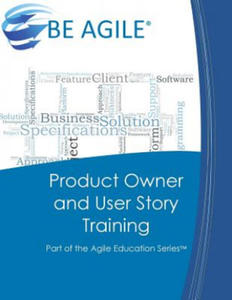 Product Owner and User Story Training: Part of the Agile Education Series - 2861991227