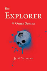 The Explorer & Other Stories - 2874914146