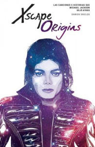 Xscape Origins: Las Canciones e Historias Que Michael Jackson Dej Atrs - 2876947114