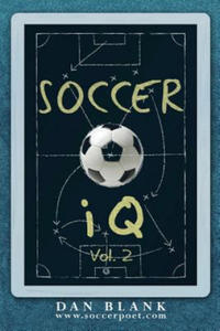 Soccer iQ - Vol. 2: More of What Smart Players Do - 2861877546