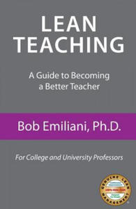 Lean Teaching: A Guide to Becoming a Better Teacher - 2861969785