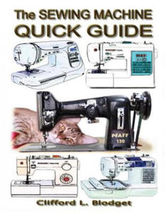 The Sewing Machine Quick Guide - 2861954019