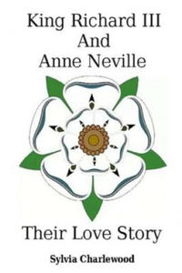 King Richard III & Anne Neville: a love story - 2875681414