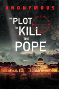 The Plot To Kill The Pope: (Red Mohawk & Bourbon Kid) - 2868720972