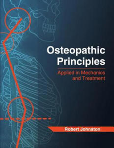 Osteopathic Principles: Applied in Mechanics and Treatment - 2867150729