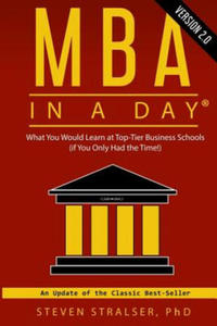 MBA in a DAY 2.0: What you would learn at top-tier business schools (if you only had the time!) - 2867161029